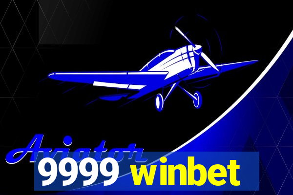 9999 winbet